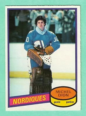 (1) Michel Dion 1980-81 O-pee-chee # 223 Nordiques  Goalie Ex-mt Card (i8024) • $0.72