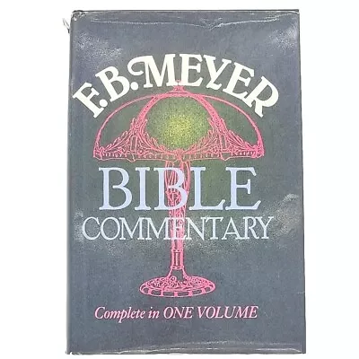 F. B. Meyer Bible Commentary By F. B. Meyer FIRST PRINTING 1979 Hardcover Book • $41.52