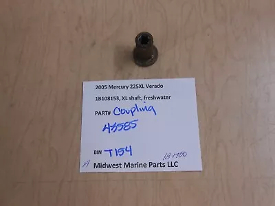 43585 Mercury 2005 225XL Verado Outboard Shift Coupling T154 • $13.99