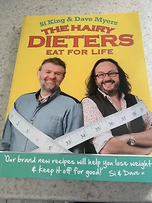 The Hairy Dieters Eat For Life: How To Love Food Lose Weight And Keep It Off... • £4.99