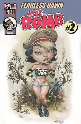 Fearless Dawn The Bomb #2 (of 5) Cvr B Steve Mannion Var • $4.23