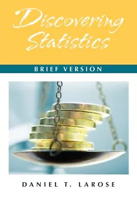 Discovering Statistics: Brief Versi... Larose PH.D. P • $7.69