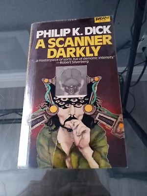 A SCANNER DARKLY By Philip K. Dick • $45