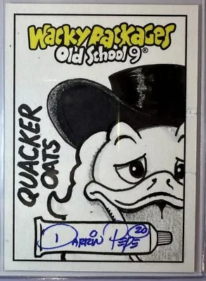 2019 Wacky Packages Old School 9 Quacker Oats Artist Sketch Darrin Pepe • $88.88