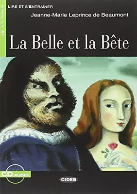 BELLE ET LA BETE+CD (LIRE ET S'ENTRAINER) (FRENCH EDITION) By Jeanne-marie • $17.75