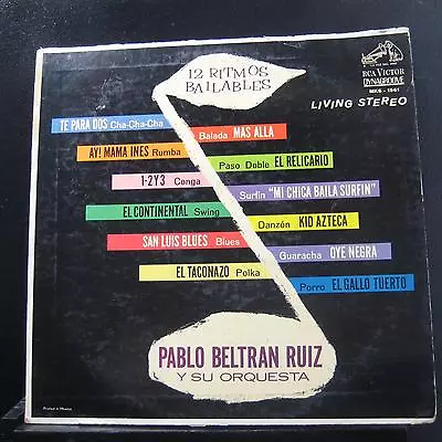 Pablo Beltran Ruiz Y Su Orquesta - Doce Ritmos Bailables LP VG+ MKS 1561 Record • $75