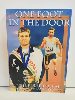 SIGNED One Foot In The Door By Neil Fuller Paperback • $10.50