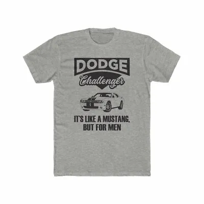 Premium Dodge Challenger Ring Spun Cotton Shirt Soft Funny Mopar • $15.99