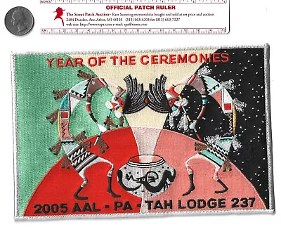 Lodge 237 Aal-Pa-Tah 2005 Year Of The Ceremonies Back Patch • $7.99
