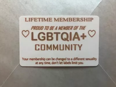 LGBTQIA+ Community Lifetime Membership Card Pride LGBTQ Gay Identity BI Lesbian • £3.99