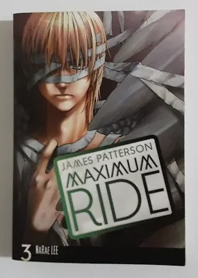 Maximum Ride: The Manga Vol. 3 - Paperback By Patterson James  • $8.47