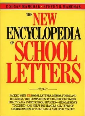 The New Encyclopedia Of School Letters By Mamchak Steven R. • $5.62