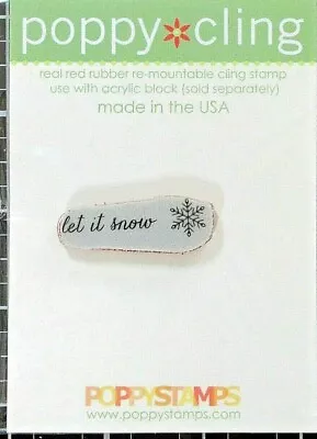 Memory Box Poppy Stamps Cling Stamp Let It Snow CS309B Retired WAS $4.79 • $2.87