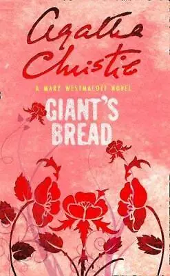 £12.11 • Buy Giant’s Bread By Westmacott, Mary, Christie, Agatha, NEW Book, FREE & FAST Deliv