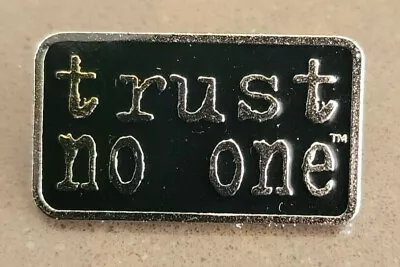 The X Files   Trust No One    Pin New Metal Silver / Black Enamel • $15