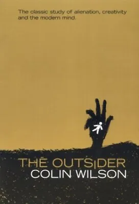 The Outsider By Wilson Colin Paperback Book The Cheap Fast Free Post • £6.99