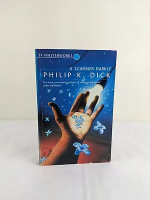 A Scanner Darkly By Philip K. Dick 2000 Gollancz SF Masterworks • $11.71