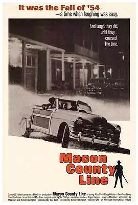 MACON COUNTY LINE Movie POSTER 27x40 Alan Vint Jesse Vint Cheryl Waters Geoffrey • $17.98