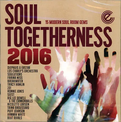 £11.99 • Buy Soul Togetherness 2016   15 Modern Soul Room Gems 