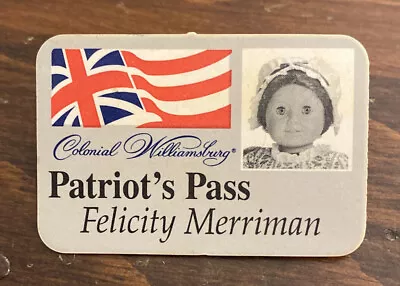 American Girl Felicity Colonial Williamsburg Patriot’s Pass Ticket Name Tag Pin • $70