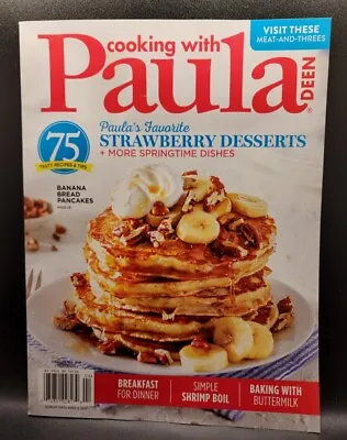 Paula Deen Magazine 75 Tasty Recipes & Tips Paula's Favorite Strawberry Desserts • $1.85