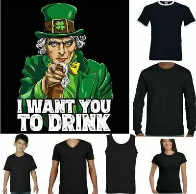 $13.55 • Buy ST PATRICKS DAY T-SHIRT I Want You To Drink Beer Paddys Irish Unisex Tee Top