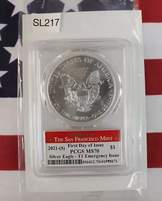 2021 S Silver Eagle - PCGS MS70 First Day - Type 1 Emergency Issue (SL217) • $70