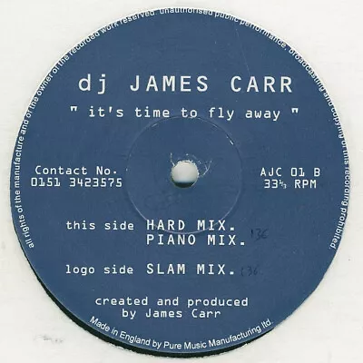 DJ James Carr - It's Time To Fly Away - UK 12  Vinyl - 1996 - JC Records • £6.74