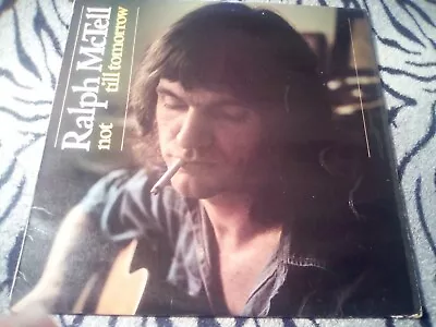 Ralph McTell - Not Till Tomorrow - 1972 Reprise LP EX-/EX- 1st Press With Insert • £7.95