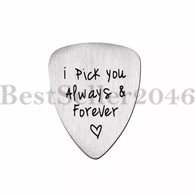 I Pick You Always & Forever Stainless Steel Guitar Pick Gift For Musician Boy • $8.99