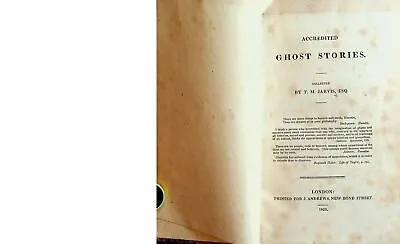 2 Works Bound Together 1 Accredited Ghost Stories And 2 Host-Stories 1st Ed 1823 • $1187.50