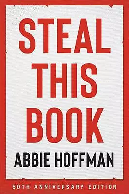 Steal This Book (50th Anniversary Edition) By Abbie Hoffman (English) Paperback  • $20.40