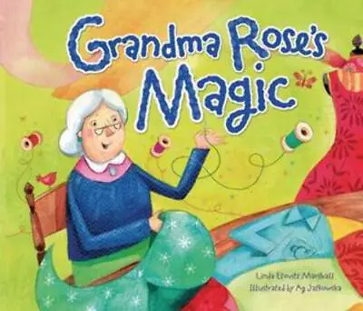 Grandma Rose's Magic (PJ Library) By Linda Elovitz Marshall (2012) • $6.99