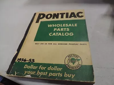 $30 • Buy 1937-1953 Pontiac Wholesale Parts Catalog
