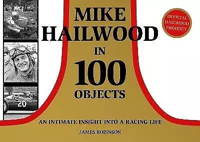 Mike Hailwood - 100 Objects James Robinson  Hard • £23.90