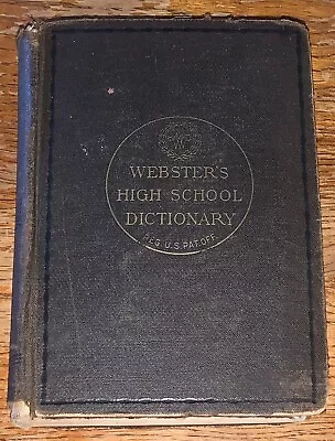 Vintage 1892 Webster's High School Dictionary Hardcover Book ~ 530 Pages • $28.99