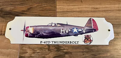 P-47D Thunderbolt  Little Chief  12 X 3.25  Vintage Style Metal Enamel Door Sign • $19.95