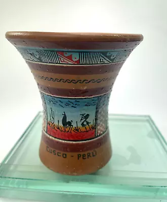 Cusco Peru Vase From Peru Hand Painted Pottery Crafted Art Peruvian 10oz C46 • $10.99