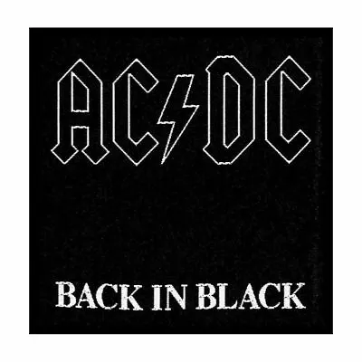 £4.99 • Buy AC/DC BACK IN BLACK PATCH SEW ON PATCH 10cm X 9.5cm