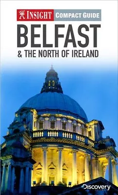 Belfast Insight Compact Guide (Insight Compact Gu... By Insight Guides Paperback • £4.49