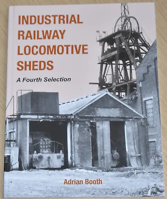 £15.99 • Buy LOCOMOTIVE SHEDS PHOTOGRAPHS Industrial Railway History Steam - Fourth Selection