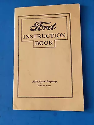 Ford Model “T” Instruction Book 1909/1927 Reprint • $16