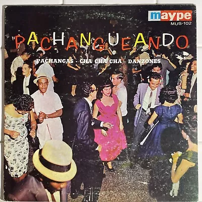 Loyolita Y Su Charanga - Pachangueando Lp Maype MUS-102 ChaCha Danzon Son Pachan • $49.99