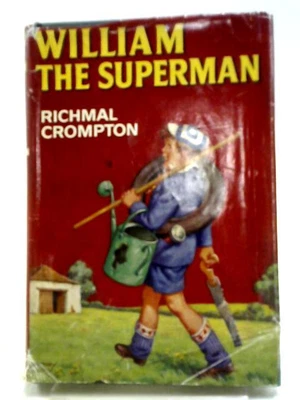 £48 • Buy William The Superman (Richmal Crompton - 1968) (ID:98208)