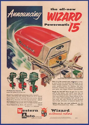 Vintage 1957 WIZARD 15 Outboard Motors Boating Western Auto 50's Print Ad • $12.71