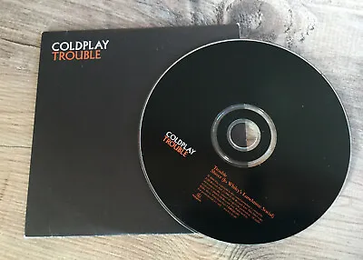 Coldplay - Trouble *Rare Promo CD Single *EX/NEAR MINT* • £4