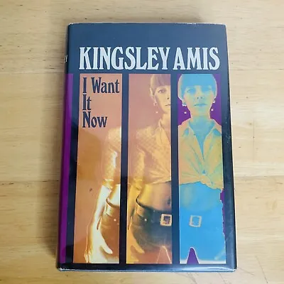 Kingsley Amis I Want It Now Hardback Book 1968 First Edition • £19.99