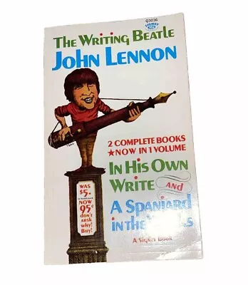 John Lennon The Writing Beatle In His Own Write A Spaniard In The Works • $30