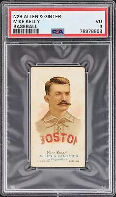 1888 N28 Allen & Ginter Mike King Kelly PSA 3 • $8400