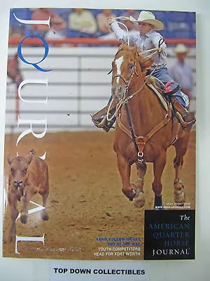 The American Quarter Horse Journal   July  2006  Youth Competitors In Fort Worth • $12.77